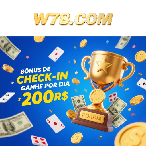 W78 Ganhe R$ 100,00 Gratis